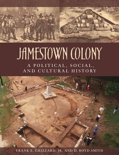 Jamestown Colony: a political, social, and cultural history