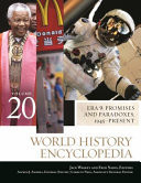 World History Encyclopedia, Era 9: Promises and Paradoxes, 1945-Present, Part I & II