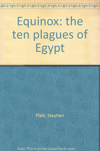 Equinox : the ten plagues of Egypt