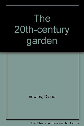 The 20th-century garden