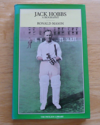 Jack Hobbs A Biography