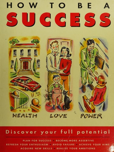 How to be a Success