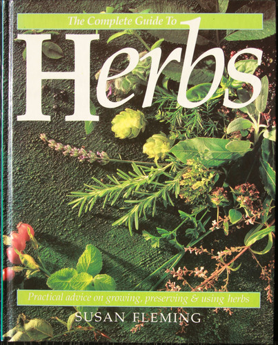 The complete guide to herbs