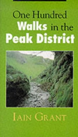 One Hundred Walks in the Peak District