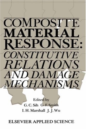 Composite Material Response: Constitutive relations and damage mechanisms