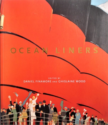 Ocean Liners Glamour, Speed and Style