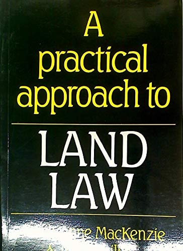 A Practical Approach to Land Law