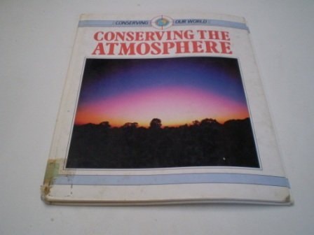 Conserving the Atmosphere