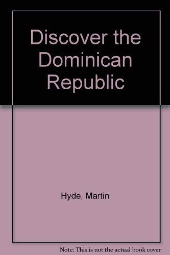 Discover the Dominican Republic