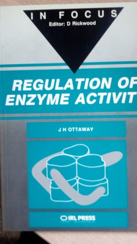 Regulation of Enzyme Activity (In Focus Series)