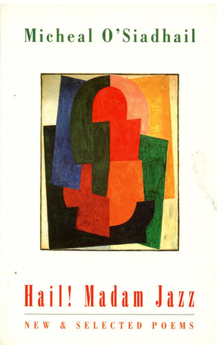Hail Madam Jazz: New and Selected Poems