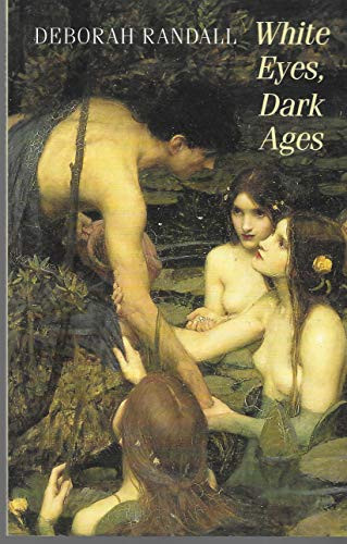 White Eyes, Dark Ages