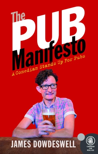 The Pub Manifesto A Comedian Stands Up for Pubs