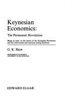 Keynesian Economics: The Permanent Revolution