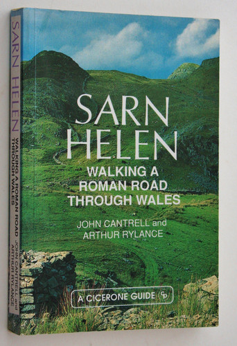 Sarn Helen Walking a Roman Road Through Wales
