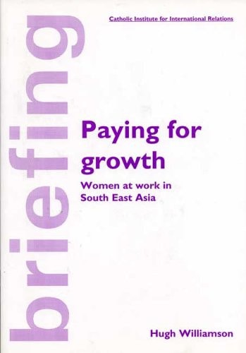 Paying for Growth Women at Work in South East Asia