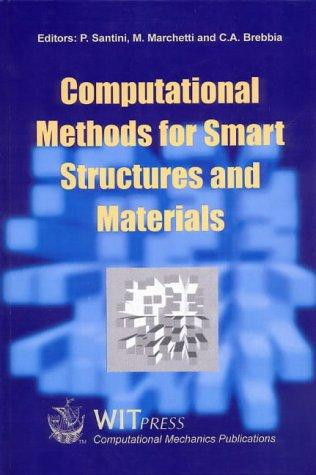Computational Methods for Smart Structures and Materials (Structures and Materials Vol 4)