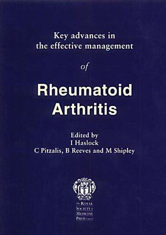 Key Advances in the Effective Management of Rheumatoid Arthritis