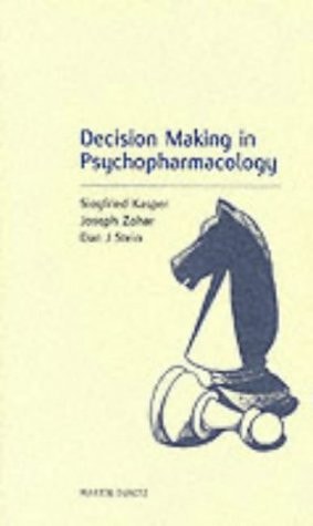 Decision Making in Psychopharmacology Pocketbook