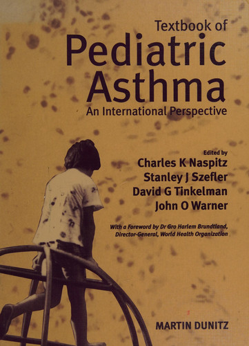 Textbook of Pediatric Asthma An International Perspective