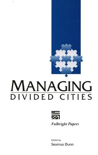 Managing Divided Cities