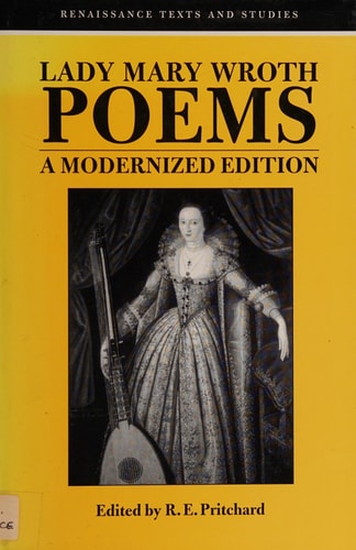 Lady Mary Wroth: Poems: A Modernized Edition (Renaissance Texts and Studies)