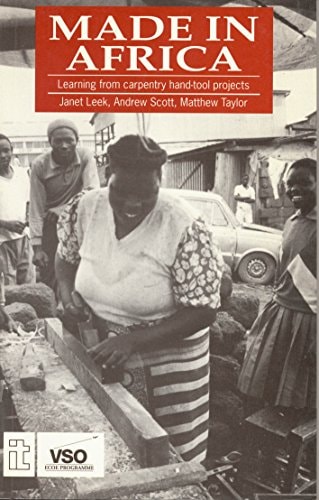 Made in Africa : Learning from Carpentry Hand Tool (Learning from Carpentry Hand-Tool Projects)