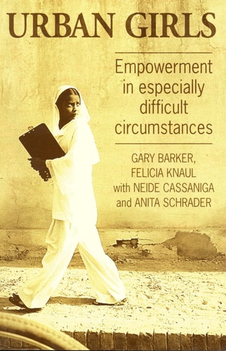 Urban Girls: Empowerment in especially difficult circumstances