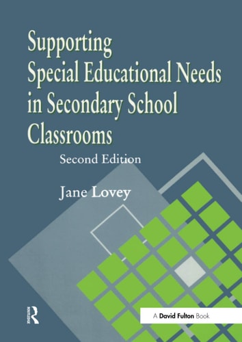 Supporting Special Educational Needs in Secondary School Classrooms