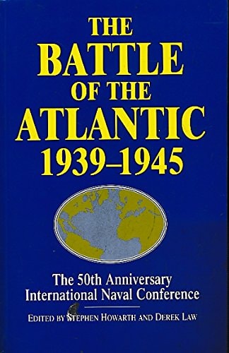 The Battle of the Atlantic 1939-1945
