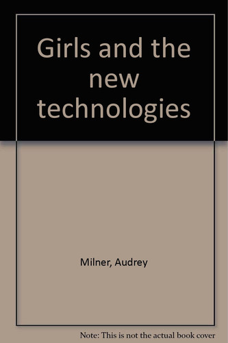 Girls and the New Technologies