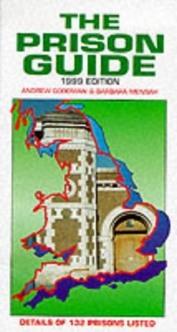 The Prison Guide 1999 Edition