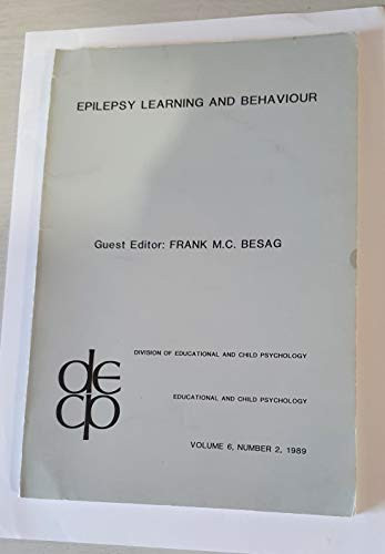 Epilepsy Learning and Behaviour Proceedings of a Symposium Held at Lingfield Hospital School