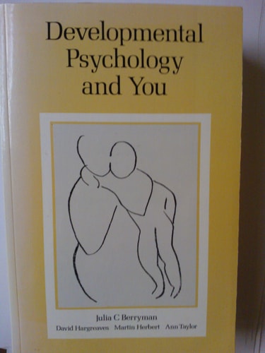 Developmental Psychology and You