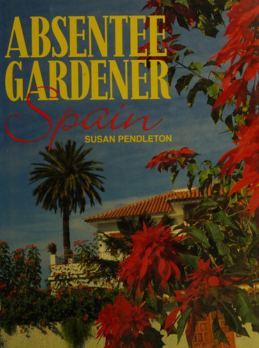 Absentee Gardener Spain