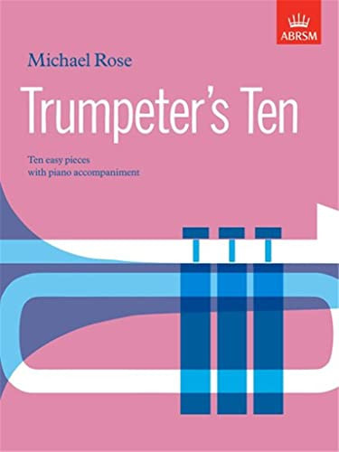 Rose, M Trumpeter's Ten