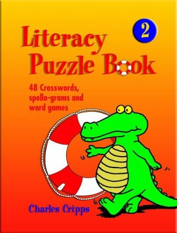 Literacy Puzzle Books 96 Crosswords, Spello-Grams and Word Puzzles