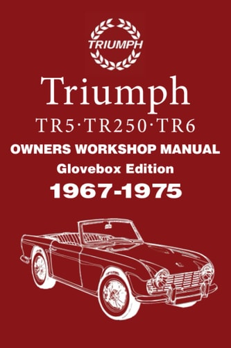 Triumph TR5, TR250, TR6, 1967-1975