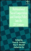 Multinational Naval Cooperation and Foreign Policy into the 21st Century