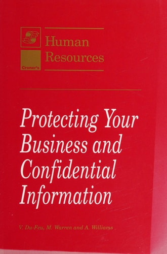 Protecting Your Business and Confidential Information