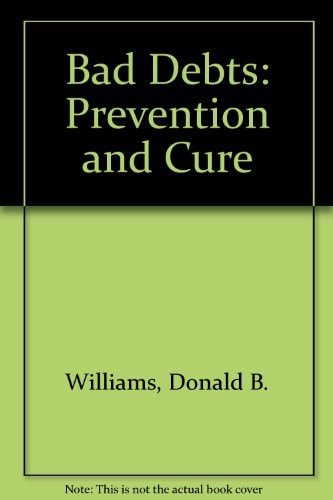 Bad Debts Prevention and Cure