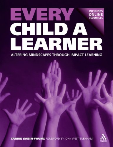Every Child a Learner: Altering Mindscapes Through Impact Learning