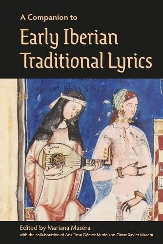 A Companion to Early Iberian Traditional Lyrics