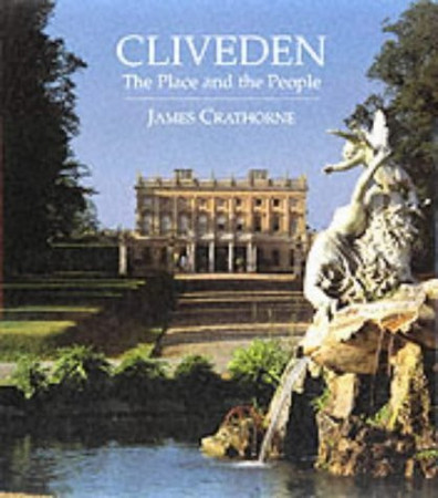Cliveden: the place and the people