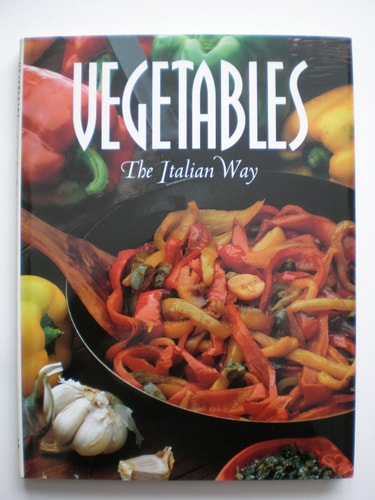 Vegetables The Italian Way