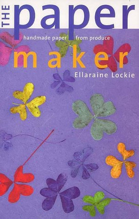 The paper maker: how to make handmade paper from fruits and vegetables