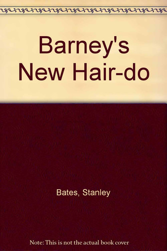 Barney's New Hair-do