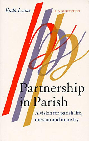 Partnership in parish: a vision for parish life, mission and ministry