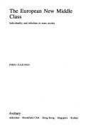 The European New Middle Class: Individuality and Tribalism in Mass Society