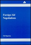 Foreign Aid Negotiations: The Swedish-Tanzanian Aid Dialogue